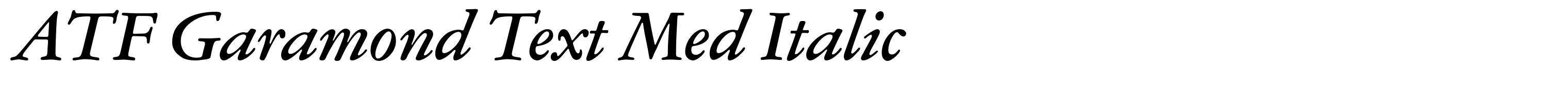 ATF Garamond Text Med Italic